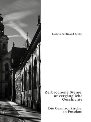 cover image of Zerbrochene Steine, unvergängliche Geschichte